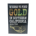 where to find gold in california book